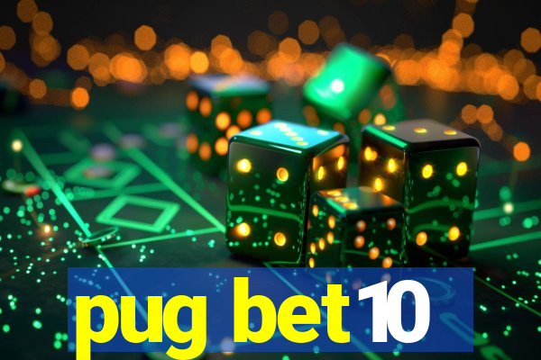 pug bet10